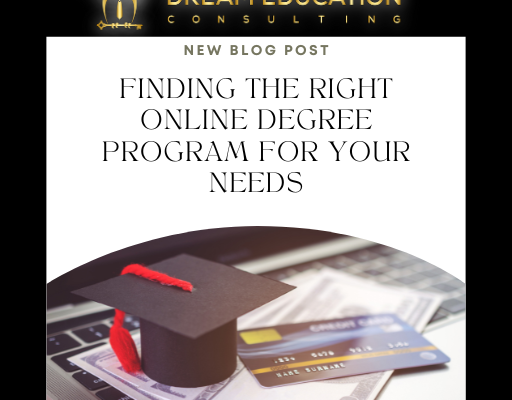 Finding the Right Online Degree Program for Your Needs